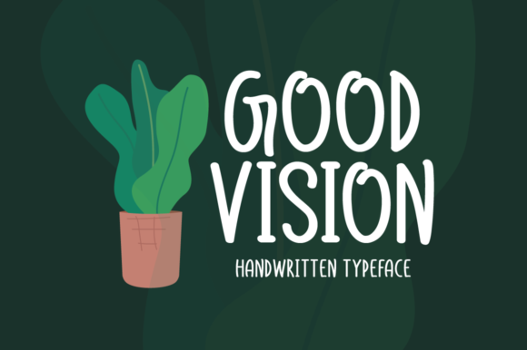 Good Vision Font: A Branding Upgrade for Small Business